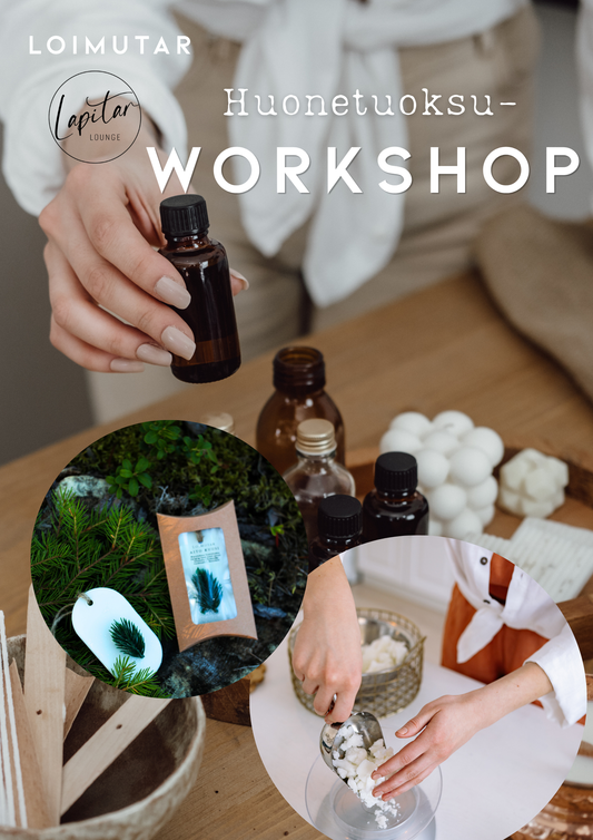 WORKSHOP: valmista omia huonetuoksuja